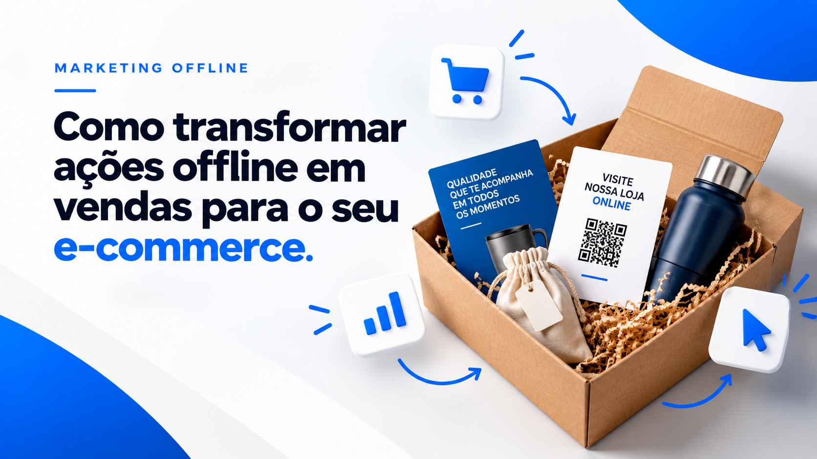 Marketing Offline: como usar estratégias físicas para aumentar as vendas do seu e-commerce